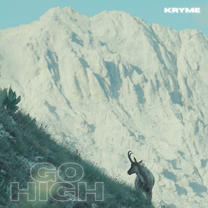 Go High - Radio Edit by Kryme