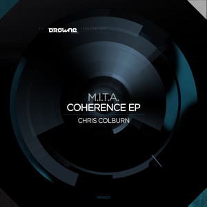 Coherence - Chris Colburn Tool Mix by M.I.T.A.