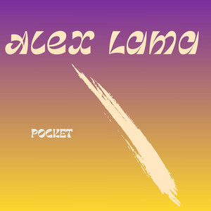 Pocket - Radio Edit by Alex Lama