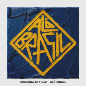 Alô Brasil by Dubdogz, Offbeat (BR), Vic Fontes
