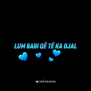 Artiol Sulejmanasi - Lum Babi Qe Te Ka Djale