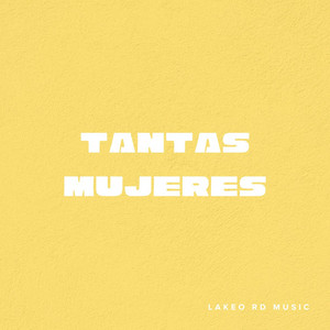 Tantas mujeres by Lakeo RD