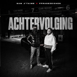 Achtervolging by Sam J'taime, FFRAGEZEICHEN