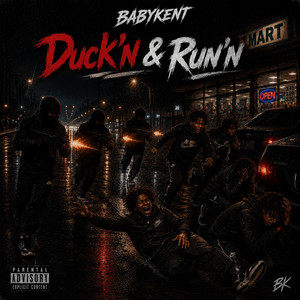 Duckin N Runnin by BabyKent