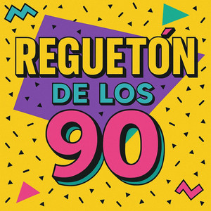 REGGAETÓN CLÁSICO DE LOS 90 by Montes De Oca La industria