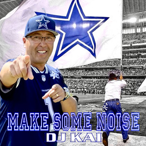 DJ Kai - Make Some Noise