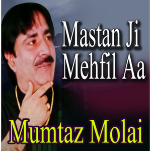 Mumtaz Molai - Seenhhan Eenda Gajgor Theenda