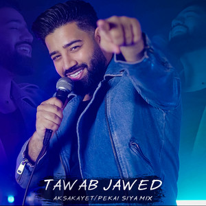 Tawab Jawed - Aksakayet Mix