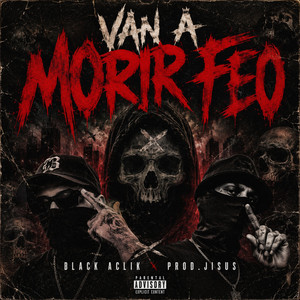 VAN MORIR FEO by Black Aclik, Black star