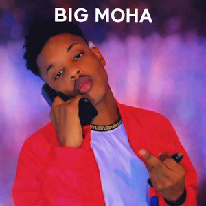 BIG MOHA REALOG - Big Moha Haku Hadlin