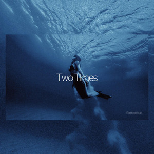 Two times - Extended Mix by Vibfy