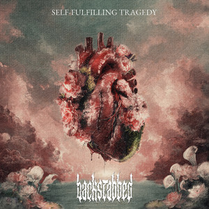 Self-Fulfilling Tragedy by Backstabbed