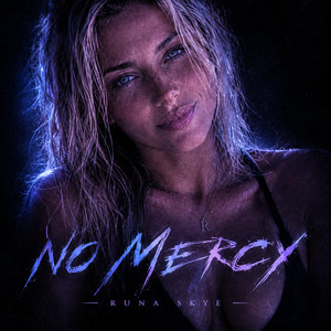 No Mercy by Runa Skye