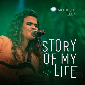 Monique Elen - Story Of My Life (Ao Vivo)