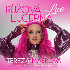 Láskou se splést - Růžová Lucerna live by Tereza Mašková, Aleš Kubát