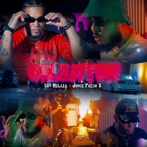 Calenton (feat. JOWSE FRESH)