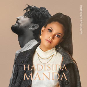 Kanchana Anuradhi - Hadisida Manda