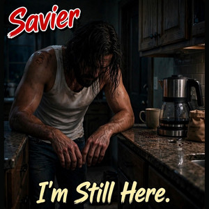 I'm Still Here by Savier
