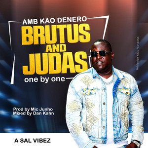 Kao Denero - BRUTUS & JUDAS