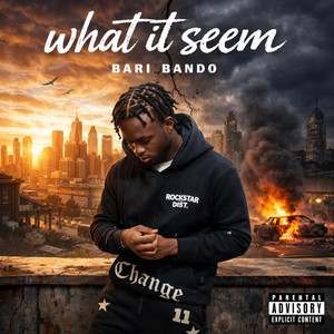 Bari Bando - What It Seem