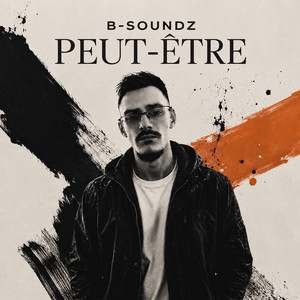 Peut-être by B-Soundz
