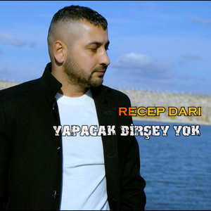 Recep Darı & Fatih Akyol - Yapacak Bir Şey Yok