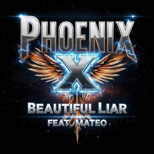 Beautiful Liar by Phoenix X, Mateo