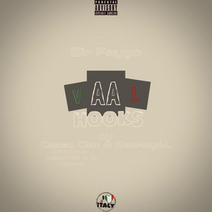 Sir Faygo - VAAL HOOKS (feat. Mac Cypher, Casso1166, El Casso & Seekay4L)