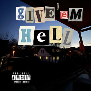 give'em hell by 6anta, Tyxonsmith Album Cover