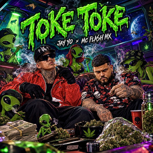 Toke Toke by Jay Yo, Mc Flash Mx