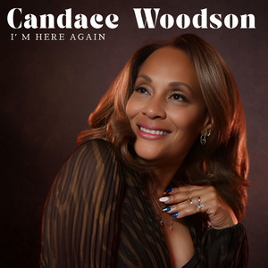 I'm Here Again by Candace Woodson
