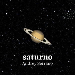Andrey Serrano - Saturno (Acustico)