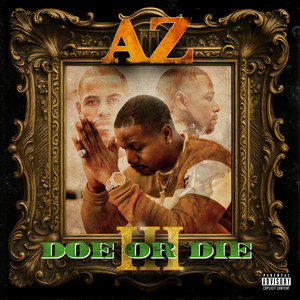 オリジナル AZ Doe or Die Doe Or Die - Album by AZ | Spotify