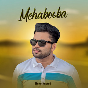 Sinnu Kasrod - MEHABOOBA