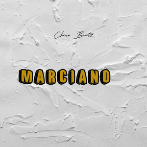 Marciano by Chino Beatz