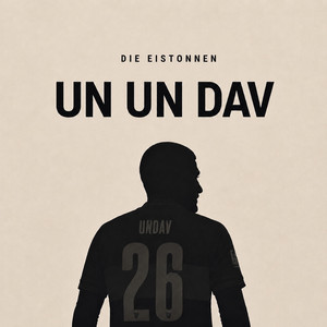 Un Un Dav by Die Eistonnen