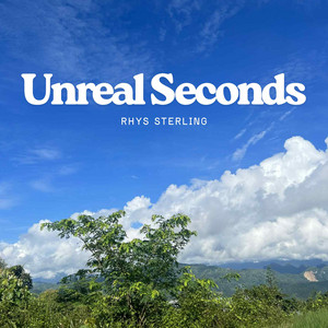 Unreal Seconds