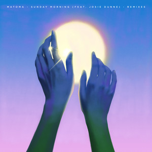 Sunday Morning (feat. Josie Dunne) - Zookëper Remix by Matoma, Josie Dunne, Zookëper