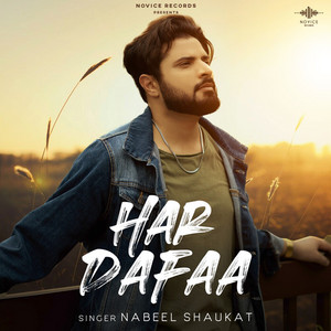 Har Dafaa by Nabeel Shaukat Ali