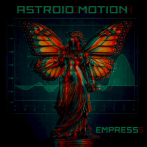EMPRESS by ASTROID MOTION