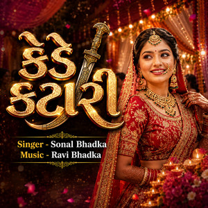Kede Katari by Sonal Bhadka