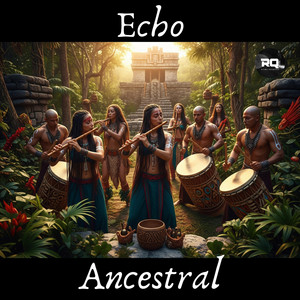 Echo ancestral by Ritmo Quantico