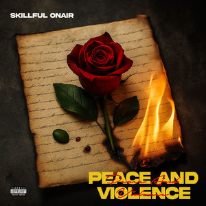 Peace and Violence by Skillful ONAiR