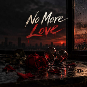 No More Love by Chizy