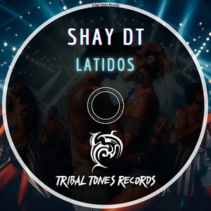 Shay DT - Latidos