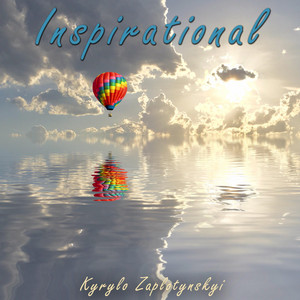 Kyrylo Zaplotynskyi — Inspirational