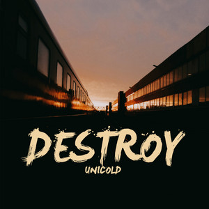 Unicold - Destroy