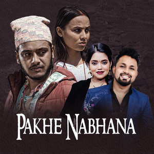 Bikram Pariyar & Shanti Shree Pariyar - Pakhe Nabhana