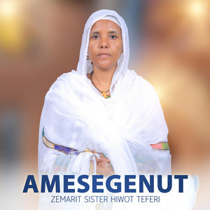 Zemarit Sister Hiwot Teferi - Ende Hemam Sew