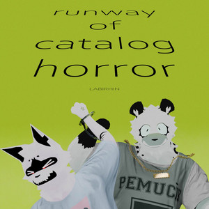 Runway of Catalog Horror by Labirhin